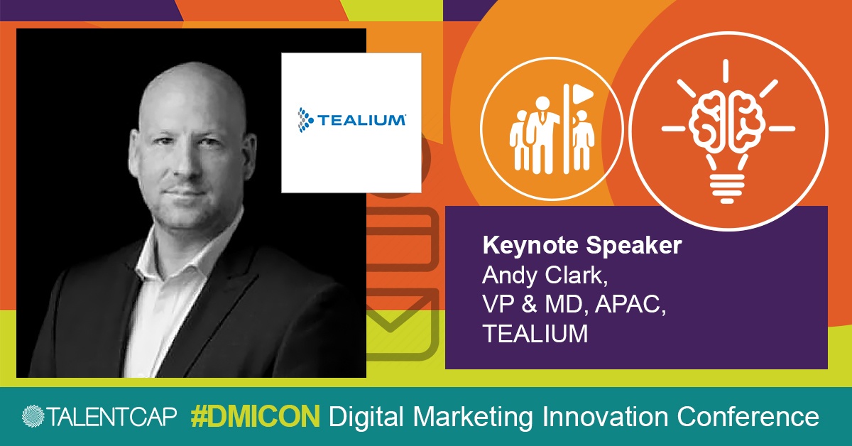 #DMICON Pre-Event Q&A: Keynote Speaker, Andy Clark, Vice President & Managing Director APAC, Tealium
